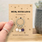 Personalised Mum With Love Crystal Keyring, Mother's Day Gift, Birthday Gift for Mum, Letterbox Gift For Mum