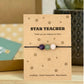 Star Teacher Thank You Bracelet Card, Primary School Teacher Gift, Personalised Teaching Assistant Keepsake, End of Term TA Gift