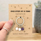 Personalised Emotional Support Gift, One Step at a Time Crystal Keyring, Thinking of You Keepsake for Anxiety and Stress