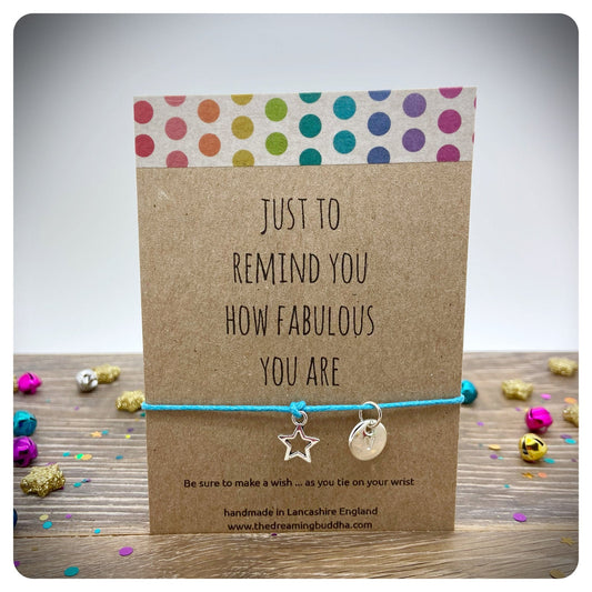 Just to Remind You How Fabulous You Are, Fabulous Wish Bracelet, You Are Fabulous Card, Inspirational Wish Bracelet, Thinking Of You Gift